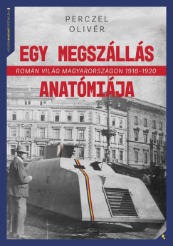 Perczel Olivr - Egy megszlls anatmija 